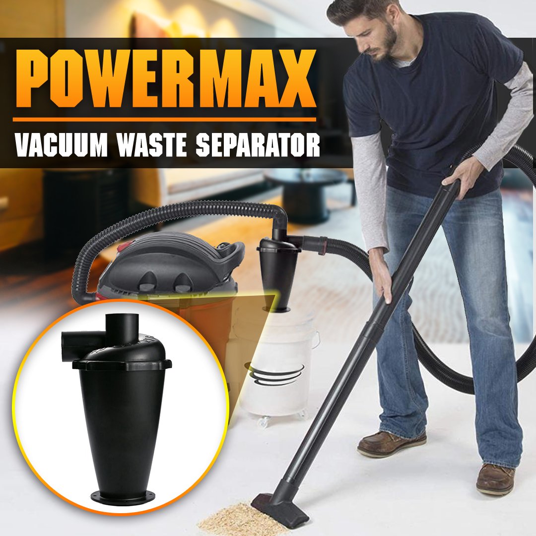 PowerMax Vacuum Waste Separator