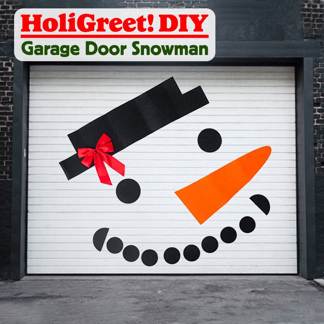 HoliGreet! DIY Garage Door Snowman