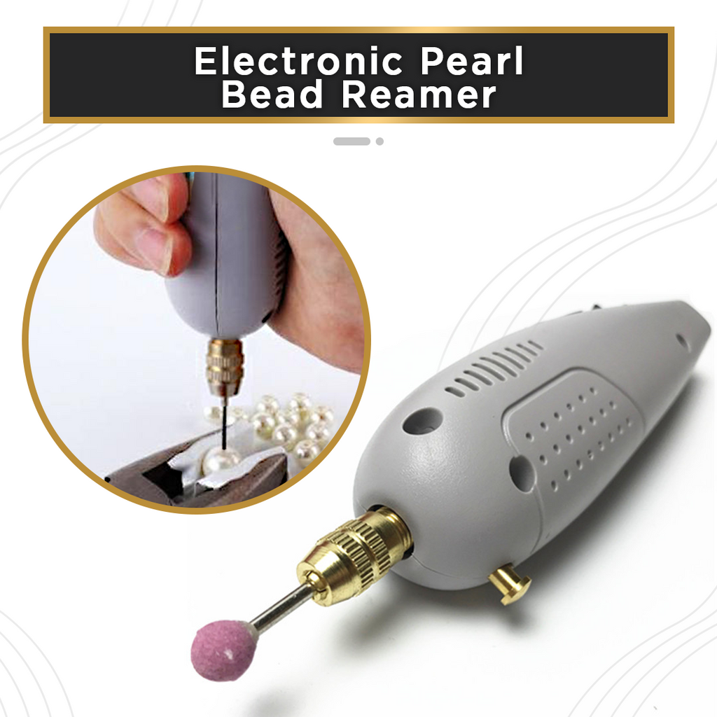 Electronic Pearl Bead Reamer