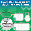 SewSister Embroidery Machine Hoop Frame